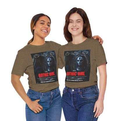 My Gothic Girl Graphic Tee – Whimsy Goth Streetwear, Dark Poetry Fashion, Alt Aesthetic Apparel
