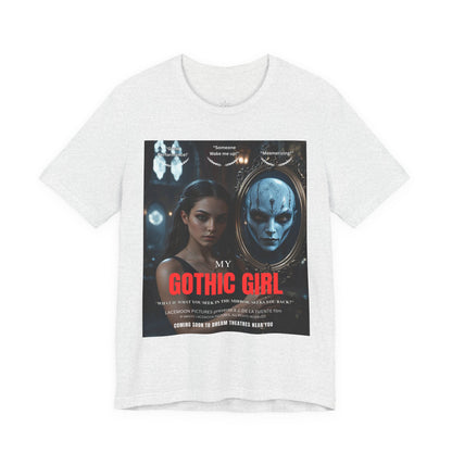My Gothic Girl T-Shirt "Movie Poster" – Whimsy Goth Streetwear, Dark Poetry Fashion, Alt Aesthetic Apparel