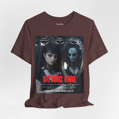 My Gothic Girl Graphic Tee – Whimsy Goth Streetwear, Dark Poetry Fashion, Alt Aesthetic Apparel