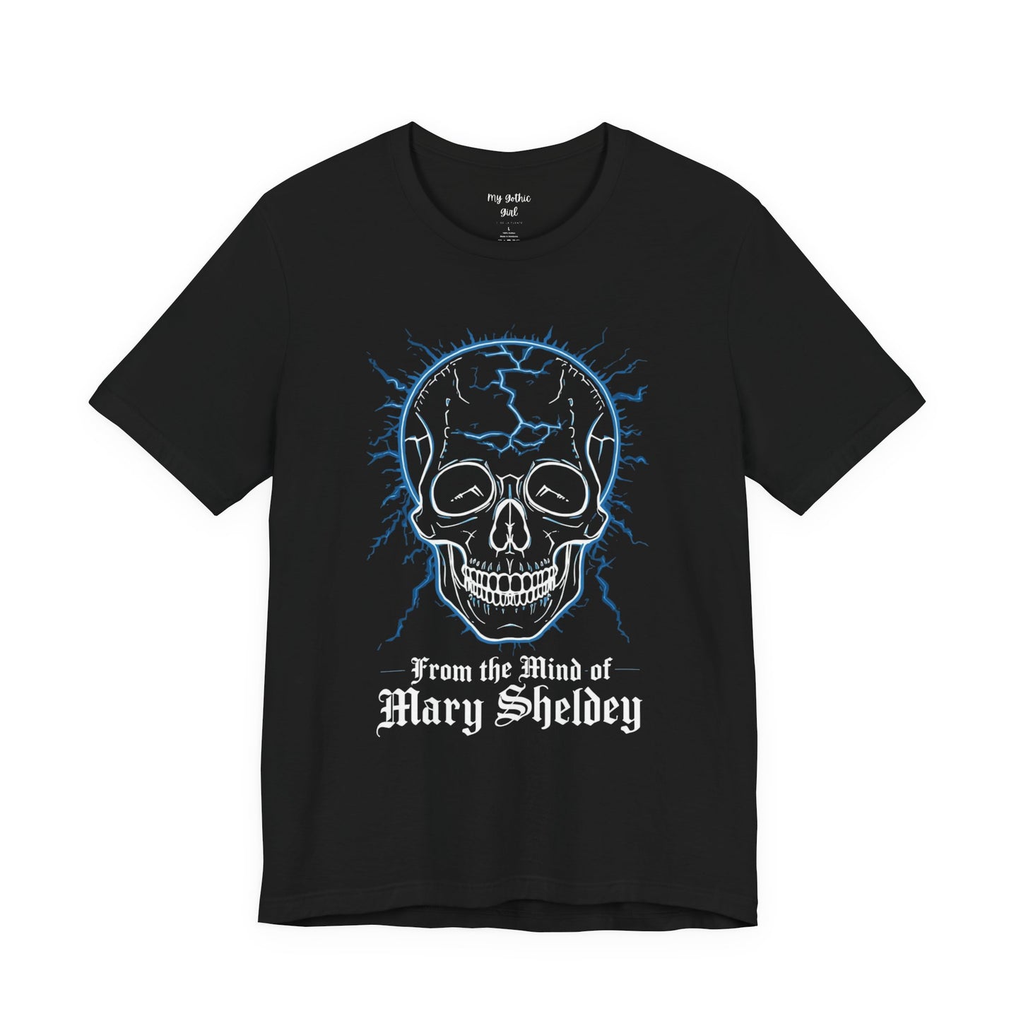 "From The Mind Of Mary Shelley" Gothic Literary Horror T-Shirt
