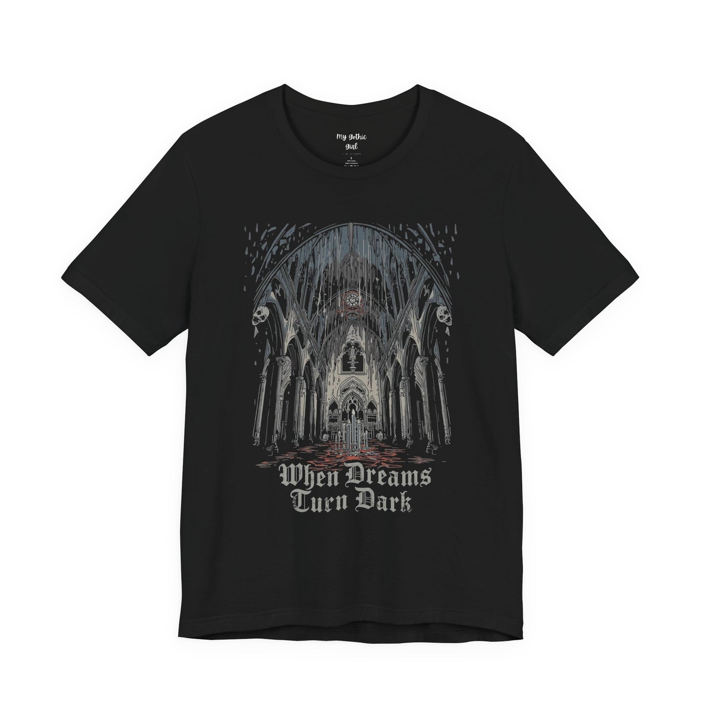 "When Dreams Turn Dark" Gothic Art Cathedral T Shirt
