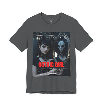 My Gothic Girl Graphic Tee – Whimsy Goth Streetwear, Dark Poetry Fashion, Alt Aesthetic Apparel