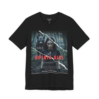 My Gothic Girl T-Shirt "Movie Poster" – Whimsy Goth Streetwear, Dark Poetry Fashion, Alt Aesthetic Apparel
