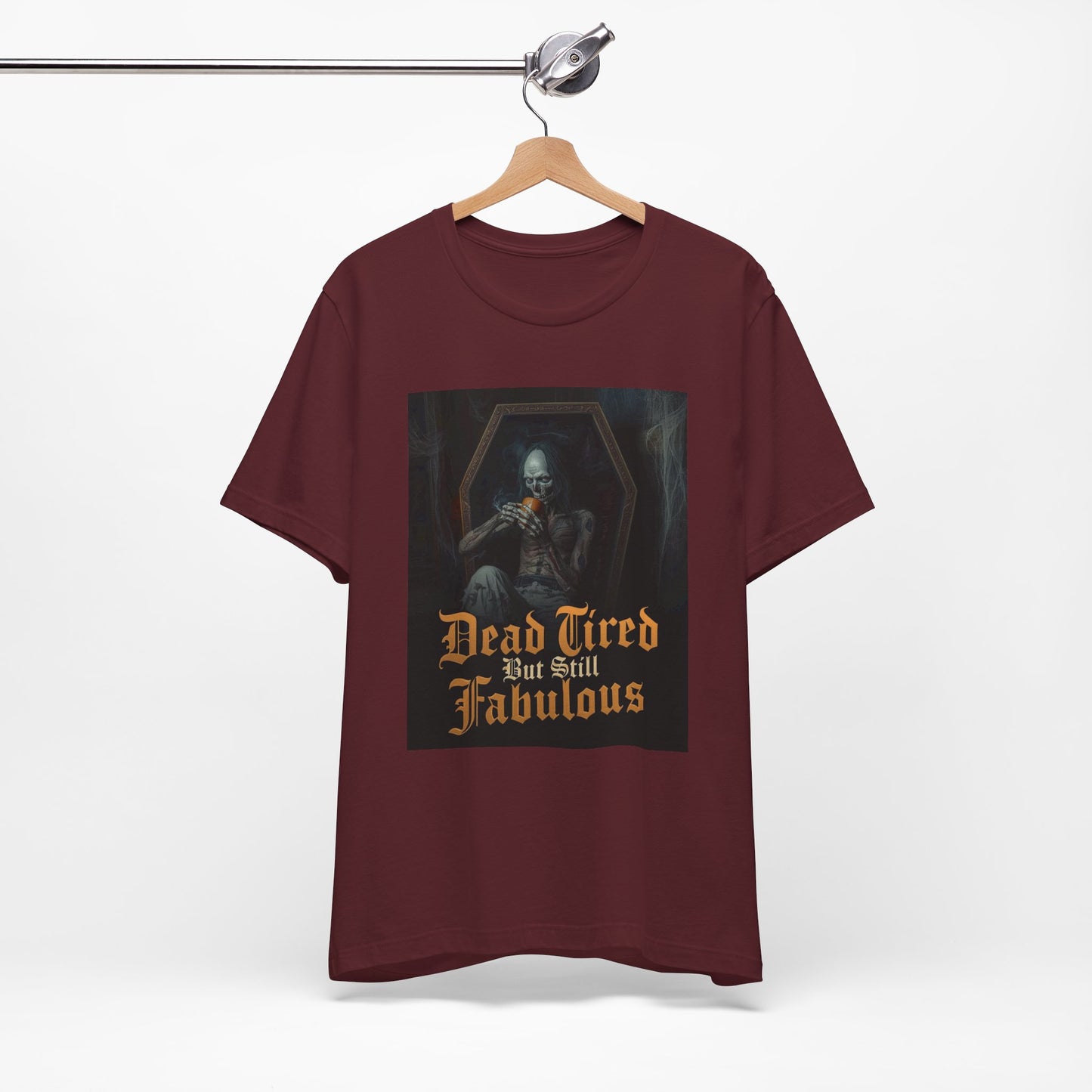 My Gothic Girl "Dead Tired But Still Fabulous" Graphic T-Shirt Unisex Gothic Dark Fashion Casual Wear