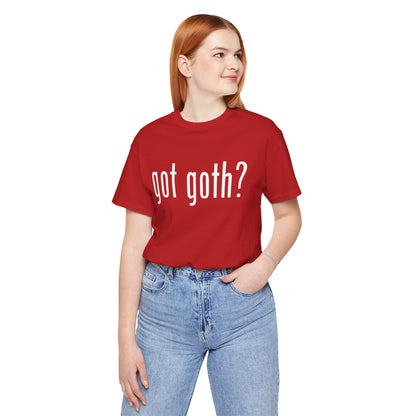 Gothic T-Shirts for Women & Men "got goth?" Dark Aesthetic & Alternative Tees – My Gothic Girl