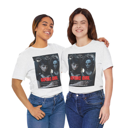 My Gothic Girl Graphic Tee – Whimsy Goth Streetwear, Dark Poetry Fashion, Alt Aesthetic Apparel