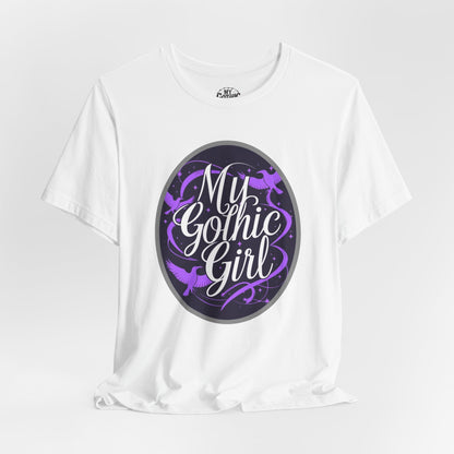 My Gothic Girl Poetic Goth Graphic Tee – Dark Alt Aesthetic Streetwear Fashion