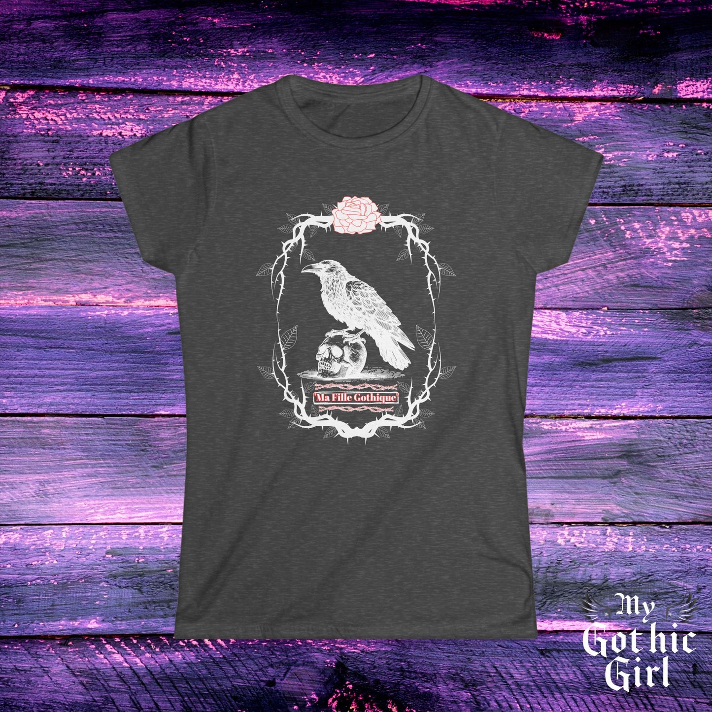 "My Gothic Girl" Women's Tee, "Ma Fille Gothique" Shirt, Punk Fashion, Alternative Style, Goth Apparel, Dark Aesthetic