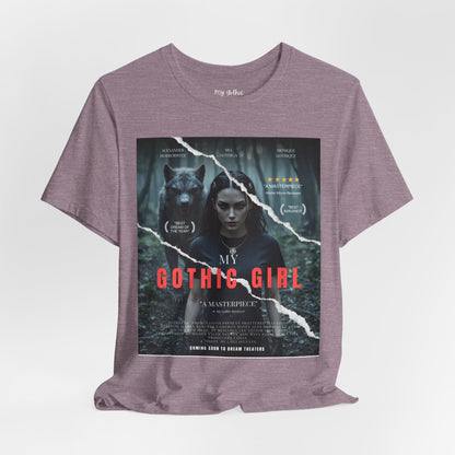 My Gothic Girl T-Shirt "Movie Poster" – Whimsy Goth Streetwear, Dark Poetry Fashion, Alt Aesthetic Apparel