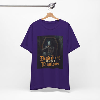 My Gothic Girl "Dead Tired But Still Fabulous" Graphic T-Shirt Unisex Gothic Dark Fashion Casual Wear