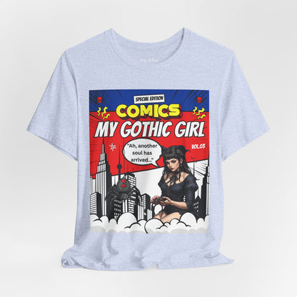 My Gothic Girl Comic Book Graphic Tee – Whimsy Goth Streetwear, Dark Poetry Fashion, Alt Aesthetic Apparel