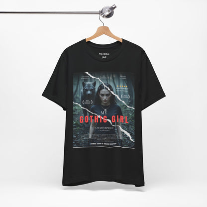 My Gothic Girl T-Shirt "Movie Poster" – Whimsy Goth Streetwear, Dark Poetry Fashion, Alt Aesthetic Apparel
