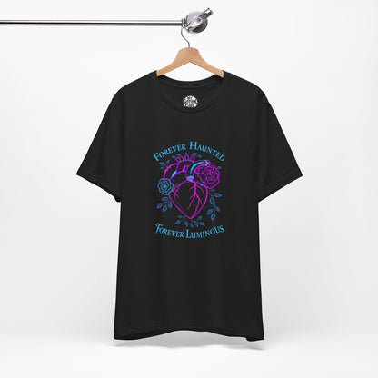 "FOREVER HAUNTED, FOREVER LUMINOUS"  Gothic Graphic T-Shirt – Alt Aesthetic Poetic Goth Streetwear