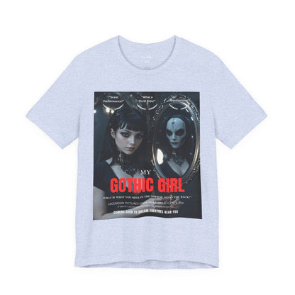My Gothic Girl Graphic Tee – Whimsy Goth Streetwear, Dark Poetry Fashion, Alt Aesthetic Apparel