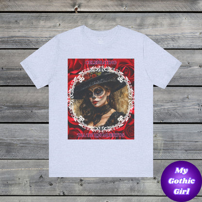 My Gothic Girl Dia De Los Muertos Graphic Tee – Gothic Streetwear, Whimsy Goth, Dark Poetry Alt Fashion