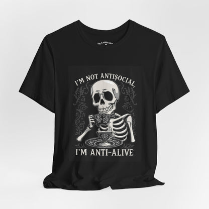 My Gothic Girl "I'M ANTI ALIVE" Graphic T-Shirt Unisex Gothic Dark Fashion Casual Wear
