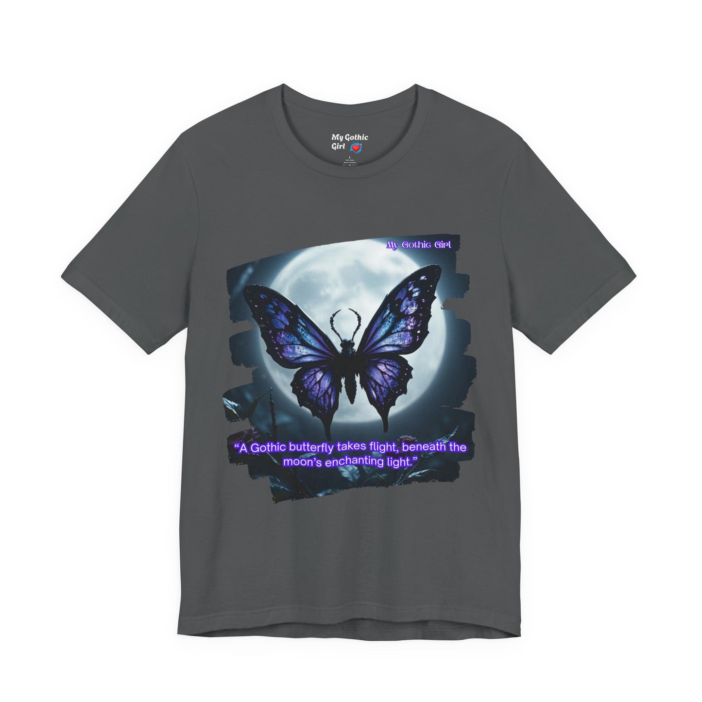 My Gothic Girl Graphic Tee – Whimsy Goth Streetwear, Dark Poetry Fashion, Alt Aesthetic Apparel