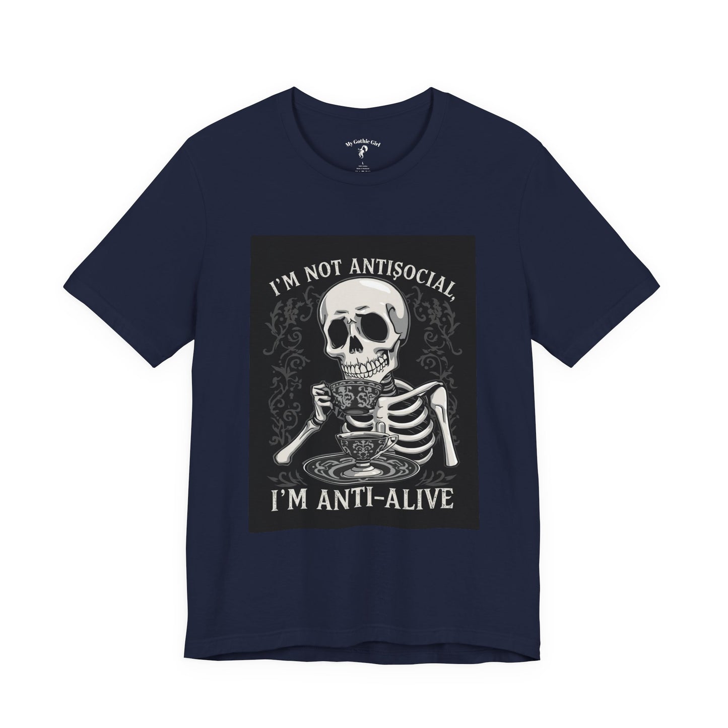My Gothic Girl "I'M ANTI ALIVE" Graphic T-Shirt Unisex Gothic Dark Fashion Casual Wear