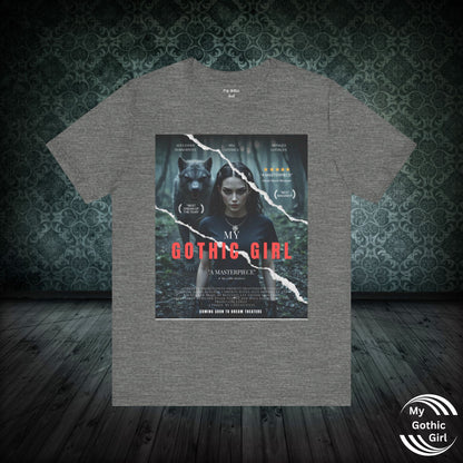 My Gothic Girl T-Shirt "Movie Poster" – Whimsy Goth Streetwear, Dark Poetry Fashion, Alt Aesthetic Apparel