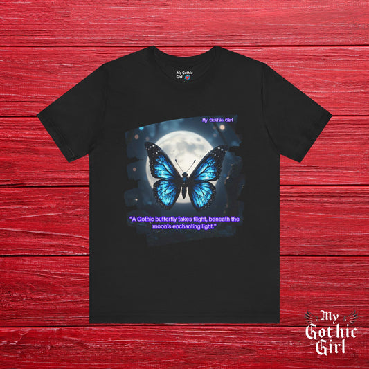 My Gothic Girl Graphic Tee – Whimsy Goth Streetwear, Dark Poetry Fashion, Alt Aesthetic Apparel