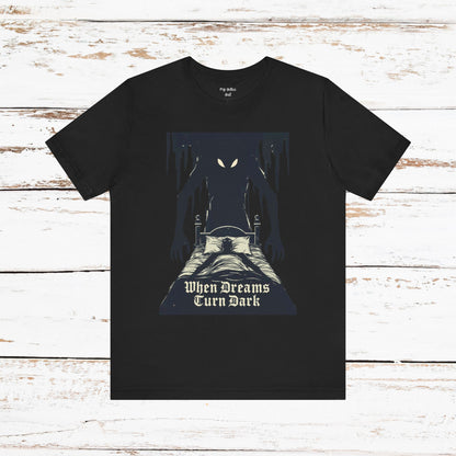 "When Dreams Turn Dark" Gothic Art Bad Dreams T Shirt