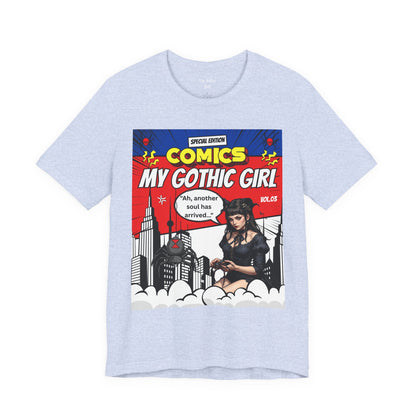 My Gothic Girl Comic Book Graphic Tee – Whimsy Goth Streetwear, Dark Poetry Fashion, Alt Aesthetic Apparel