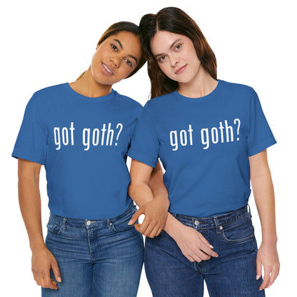 Gothic T-Shirts for Women & Men "got goth?" Dark Aesthetic & Alternative Tees – My Gothic Girl