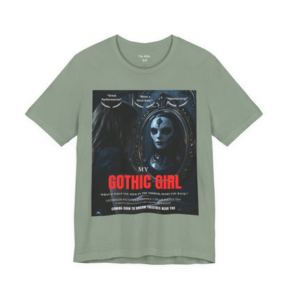 My Gothic Girl Graphic Tee – Whimsy Goth Streetwear, Dark Poetry Fashion, Alt Aesthetic Apparel