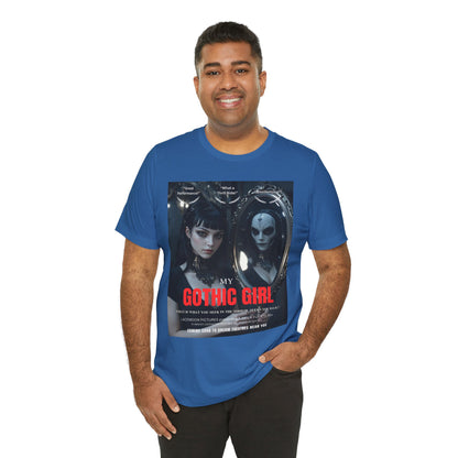 My Gothic Girl Graphic Tee – Whimsy Goth Streetwear, Dark Poetry Fashion, Alt Aesthetic Apparel