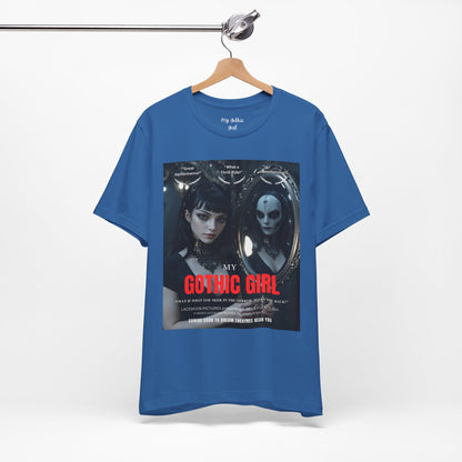 My Gothic Girl Graphic Tee – Whimsy Goth Streetwear, Dark Poetry Fashion, Alt Aesthetic Apparel