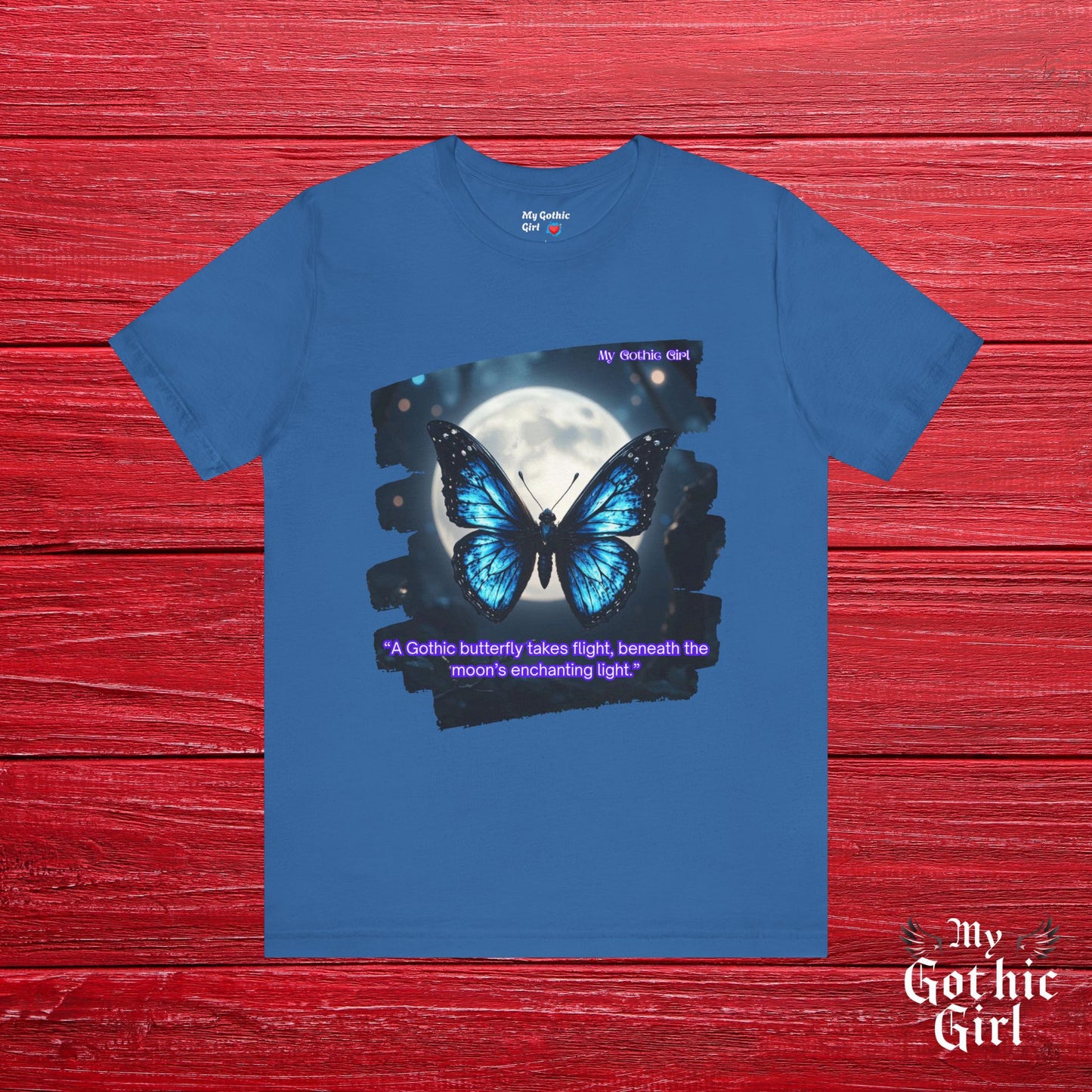 My Gothic Girl Graphic Tee – Whimsy Goth Streetwear, Dark Poetry Fashion, Alt Aesthetic Apparel