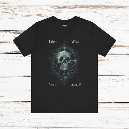 "Like What You See?" — Gothic  Skull Graphic Short Sleeve T-Shirt