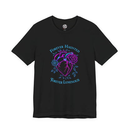 "FOREVER HAUNTED, FOREVER LUMINOUS"  Gothic Graphic T-Shirt – Alt Aesthetic Poetic Goth Streetwear