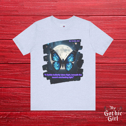 My Gothic Girl Graphic Tee – Whimsy Goth Streetwear, Dark Poetry Fashion, Alt Aesthetic Apparel