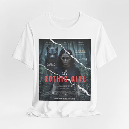 My Gothic Girl T-Shirt "Movie Poster" – Whimsy Goth Streetwear, Dark Poetry Fashion, Alt Aesthetic Apparel