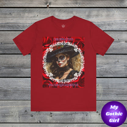 My Gothic Girl Dia De Los Muertos Graphic Tee – Gothic Streetwear, Whimsy Goth, Dark Poetry Alt Fashion