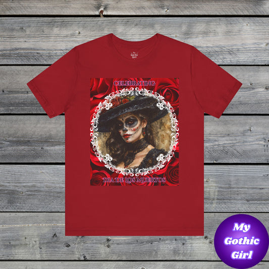 My Gothic Girl Dia De Los Muertos Graphic Tee – Gothic Streetwear, Whimsy Goth, Dark Poetry Alt Fashion
