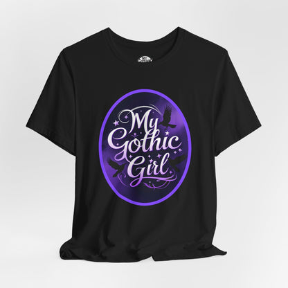 My Gothic Girl Poetic Goth Graphic Tee – Dark Alt Aesthetic Streetwear Fashion
