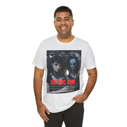 My Gothic Girl Graphic Tee – Whimsy Goth Streetwear, Dark Poetry Fashion, Alt Aesthetic Apparel
