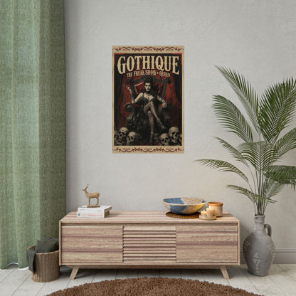 Gothique “The Freak Show Queen” Rolled Poster — Dark Circus Wall Art