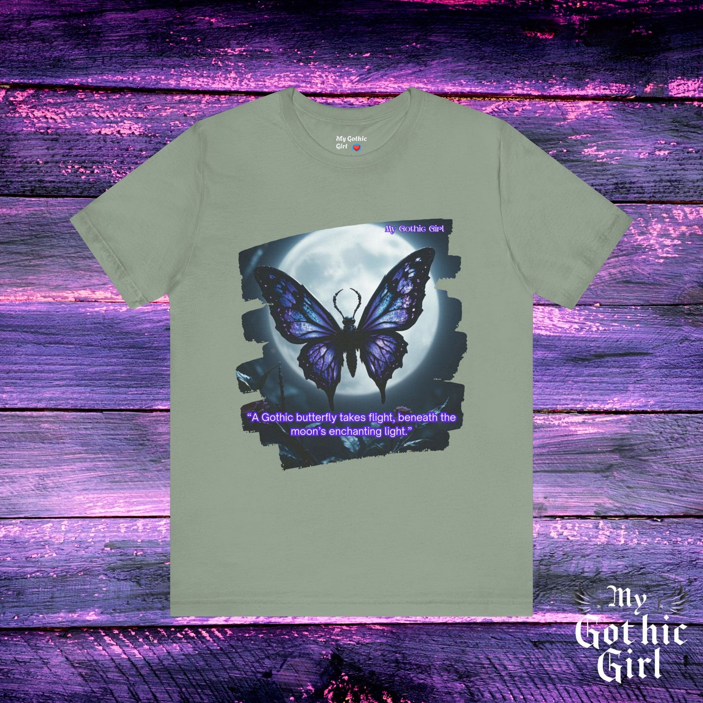 My Gothic Girl Graphic Tee – Whimsy Goth Streetwear, Dark Poetry Fashion, Alt Aesthetic Apparel