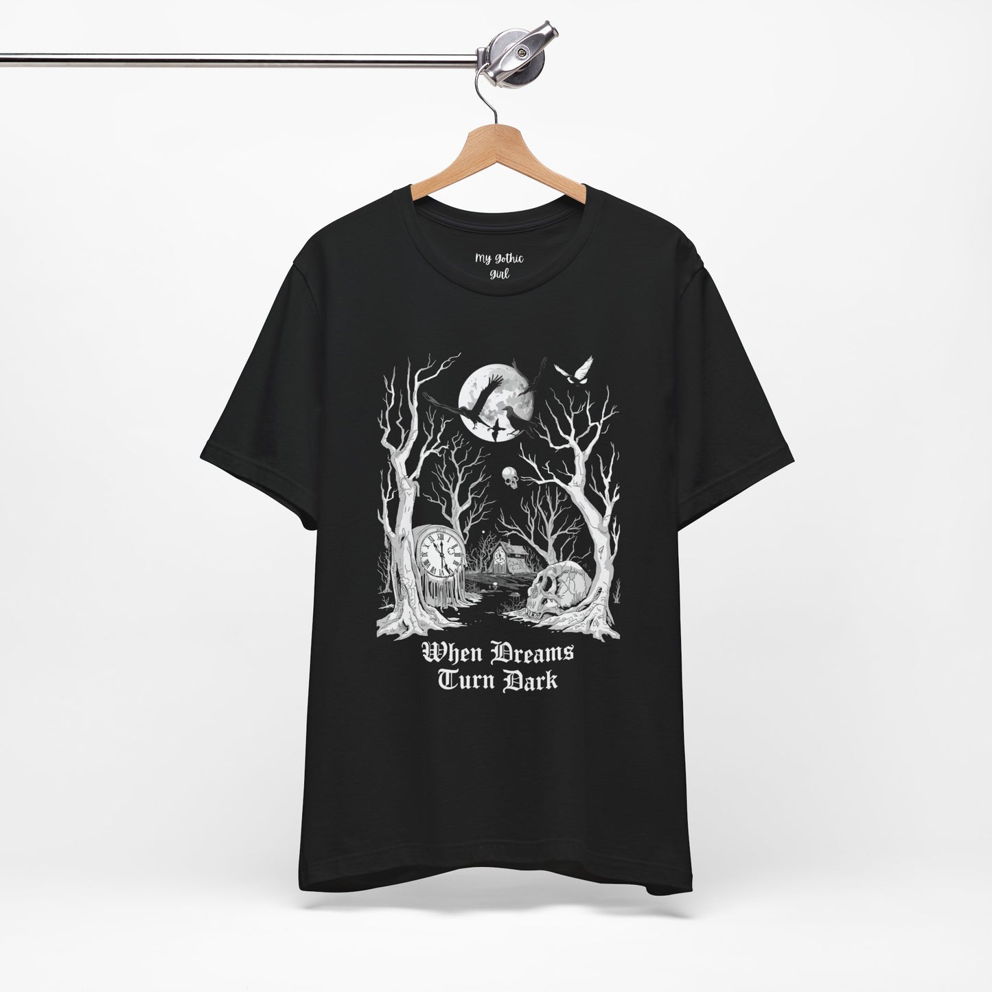 "When Dreams Turn Dark" Gothic Art Surreal Dreams T Shirt