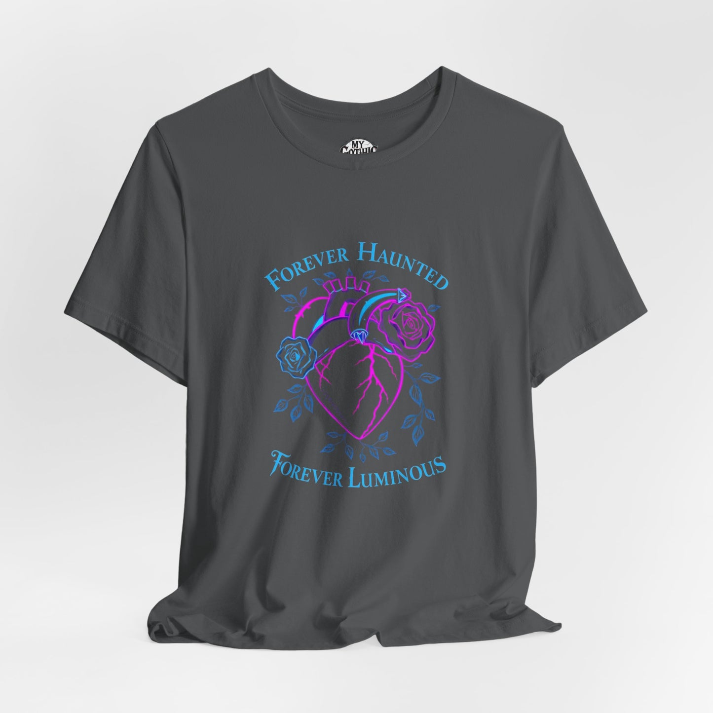 "FOREVER HAUNTED, FOREVER LUMINOUS"  Gothic Graphic T-Shirt – Alt Aesthetic Poetic Goth Streetwear