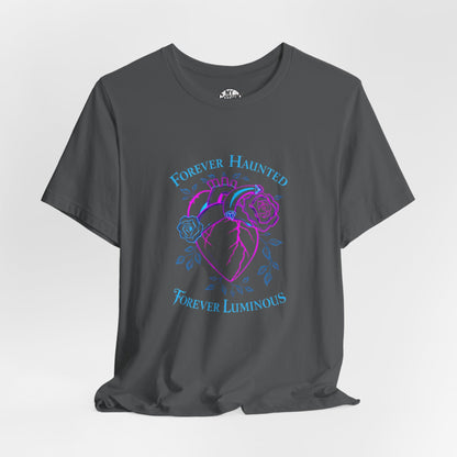 "FOREVER HAUNTED, FOREVER LUMINOUS"  Gothic Graphic T-Shirt – Alt Aesthetic Poetic Goth Streetwear