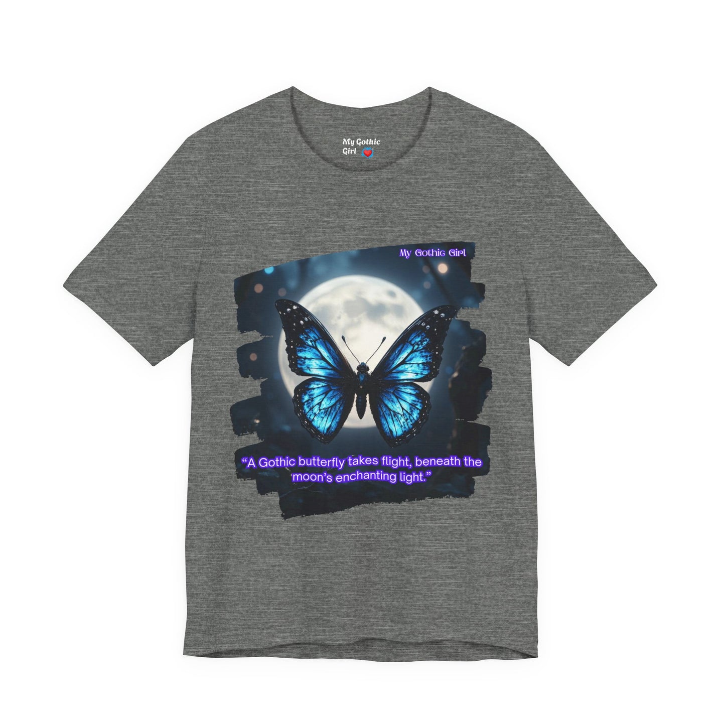 My Gothic Girl Graphic Tee – Whimsy Goth Streetwear, Dark Poetry Fashion, Alt Aesthetic Apparel