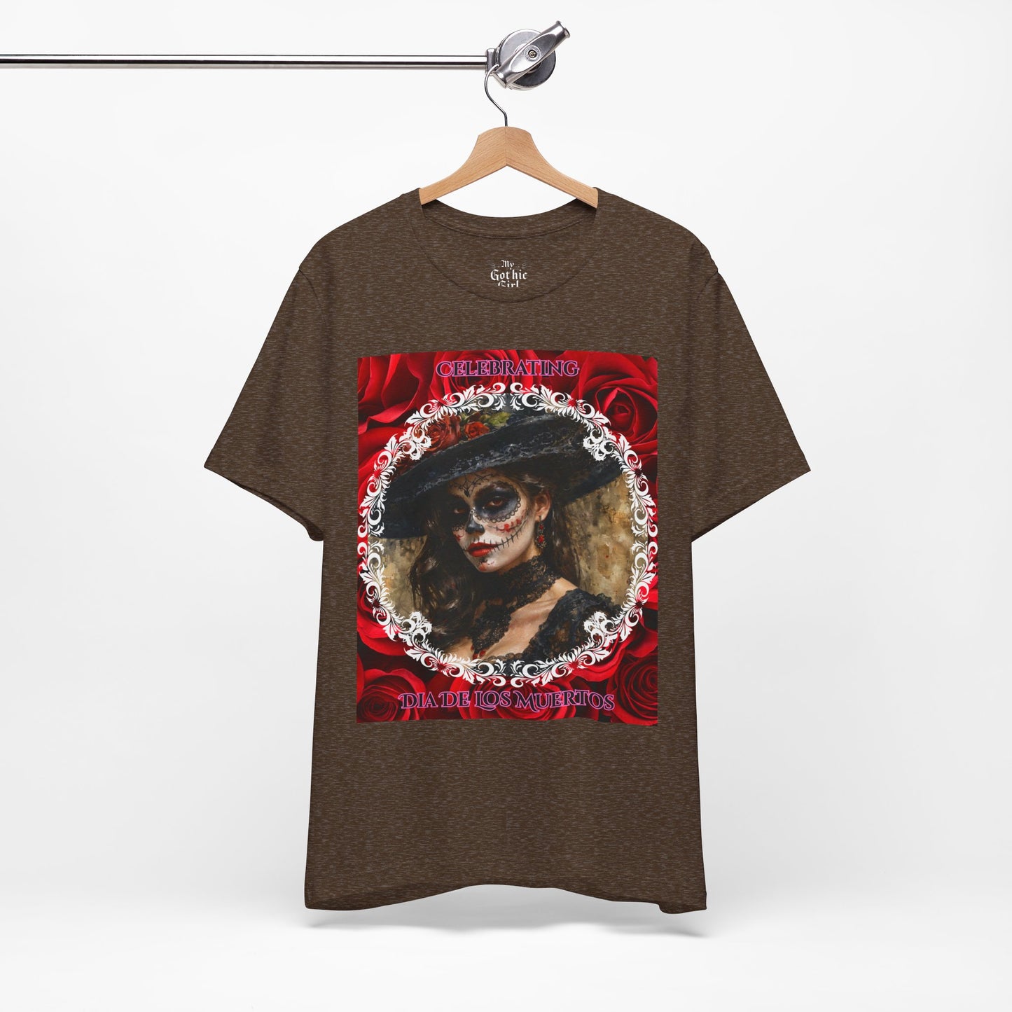 My Gothic Girl Dia De Los Muertos Graphic Tee – Gothic Streetwear, Whimsy Goth, Dark Poetry Alt Fashion