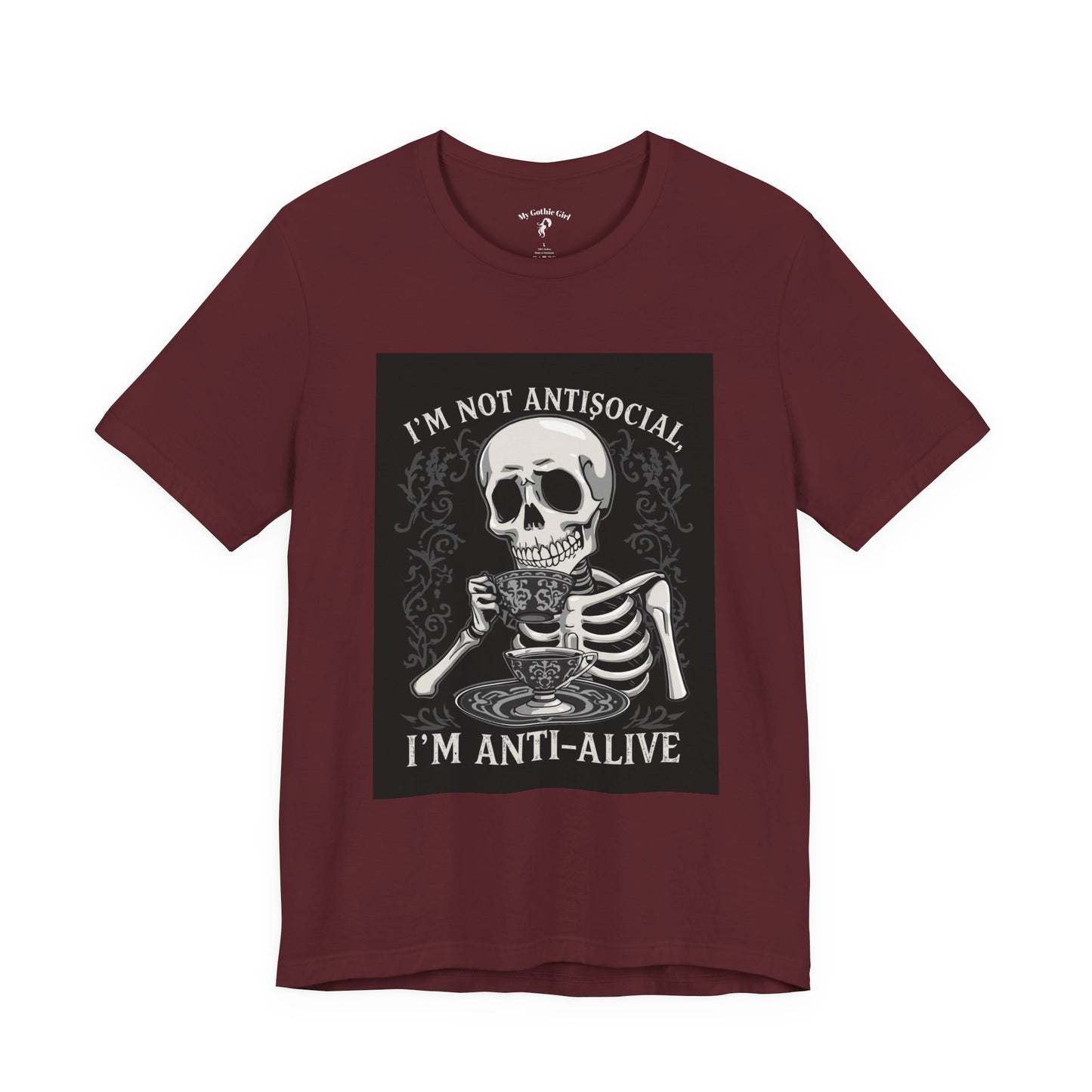 My Gothic Girl "I'M ANTI ALIVE" Graphic T-Shirt Unisex Gothic Dark Fashion Casual Wear