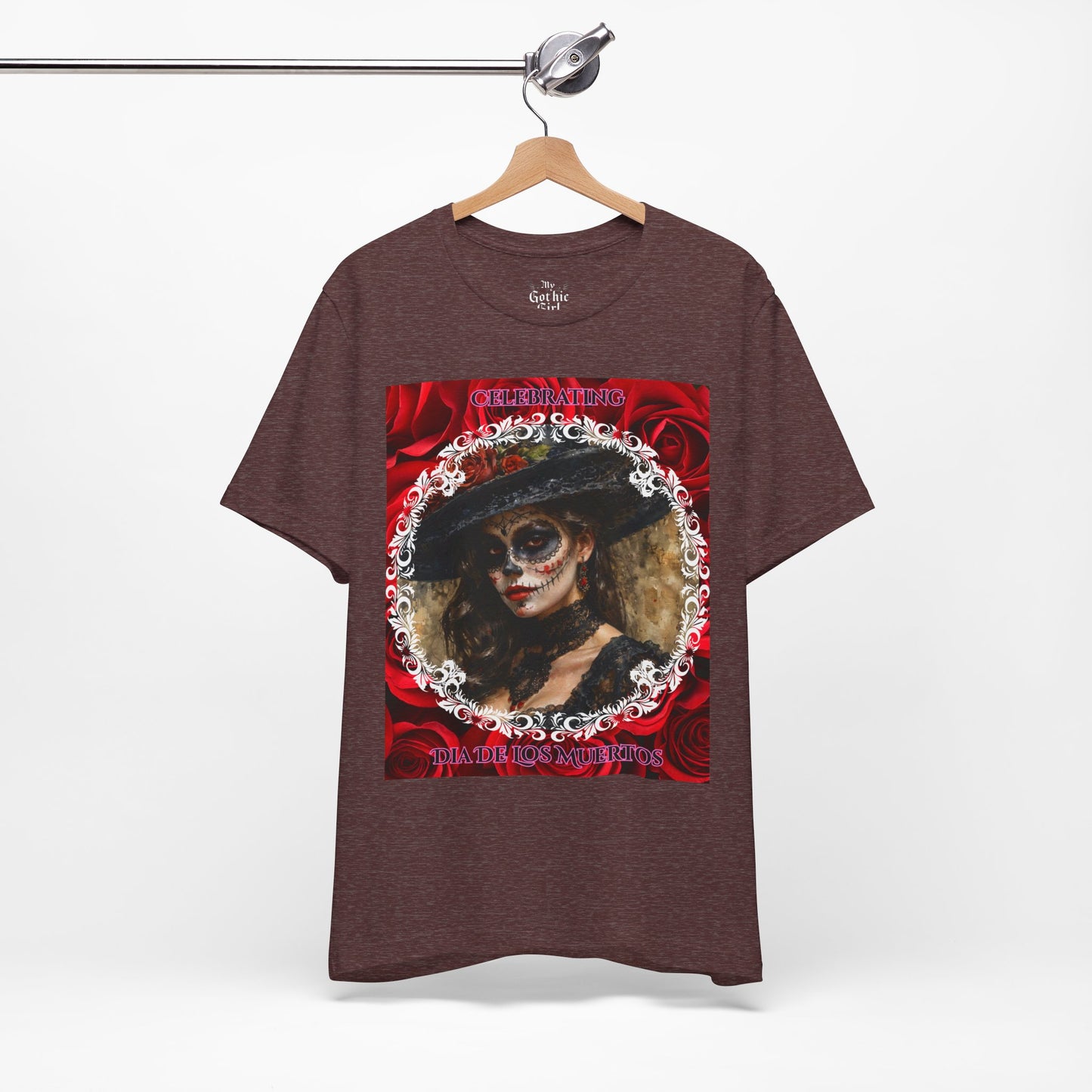 My Gothic Girl Dia De Los Muertos Graphic Tee – Gothic Streetwear, Whimsy Goth, Dark Poetry Alt Fashion