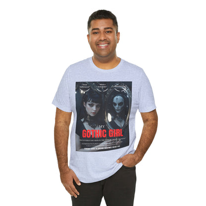 My Gothic Girl Graphic Tee – Whimsy Goth Streetwear, Dark Poetry Fashion, Alt Aesthetic Apparel