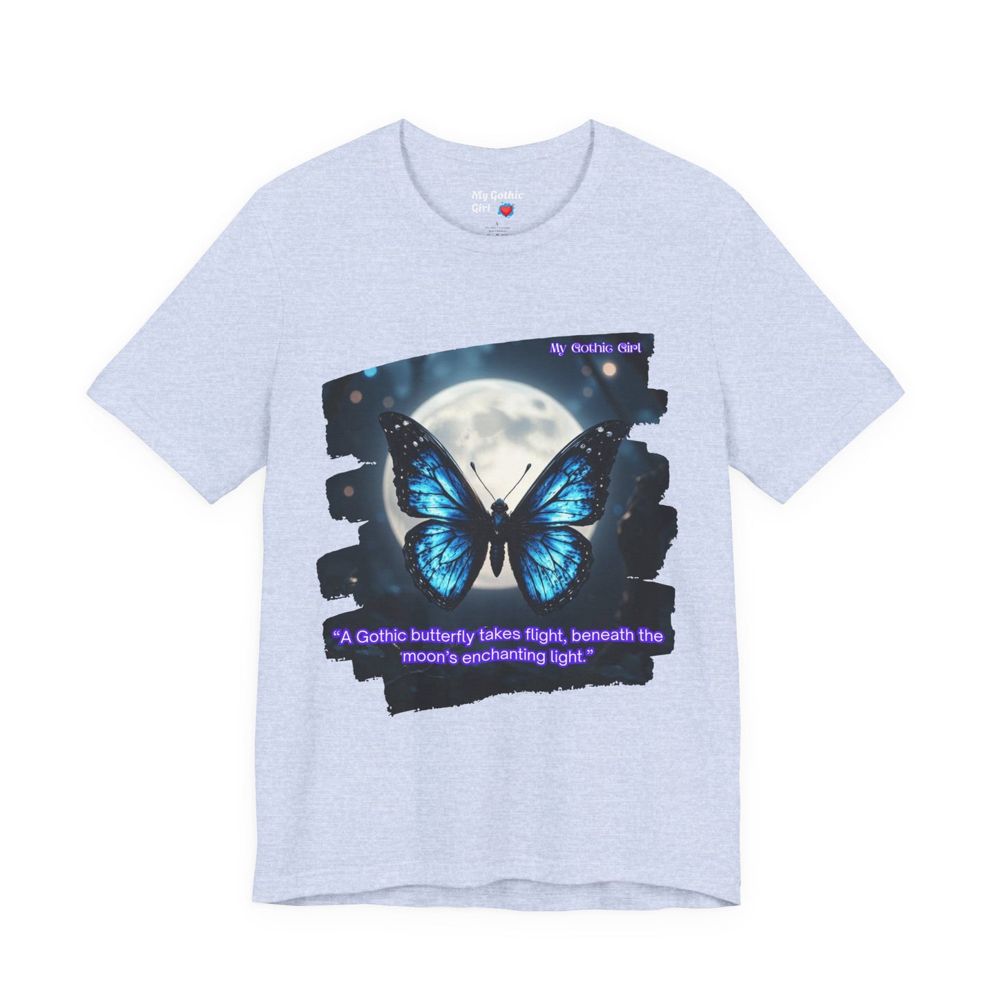 My Gothic Girl Graphic Tee – Whimsy Goth Streetwear, Dark Poetry Fashion, Alt Aesthetic Apparel